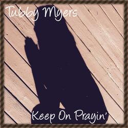 Keep on Prayin'