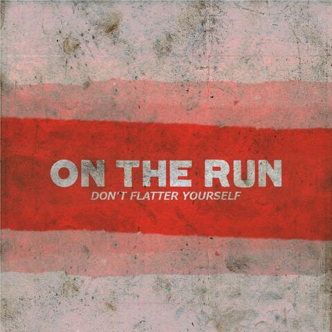 Don't Flatter Yourself (Demo)