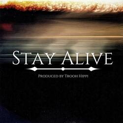 Stay Alive