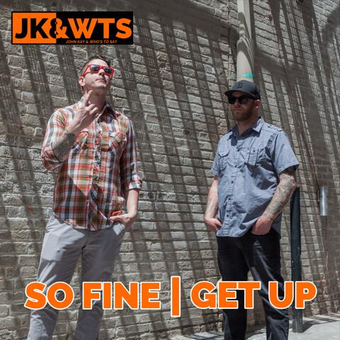 So Fine | Get Up