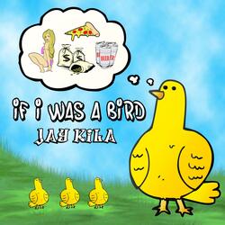 If I Was a Bird