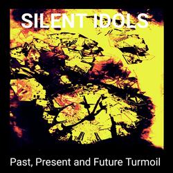 Past, Present and Future Turmoil