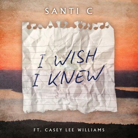 I Wish I Knew