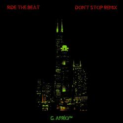 Ride the Beat (Don't Stop)