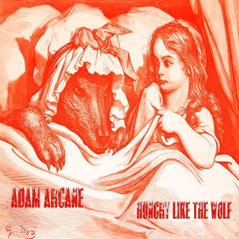 Hungry Like the Wolf