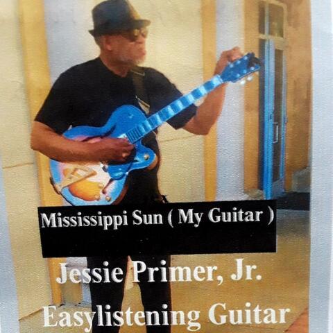 Mississippi Sun (My Guitar)
