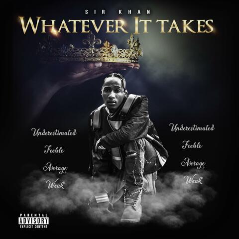 Whatever It Takes