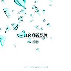 Broken