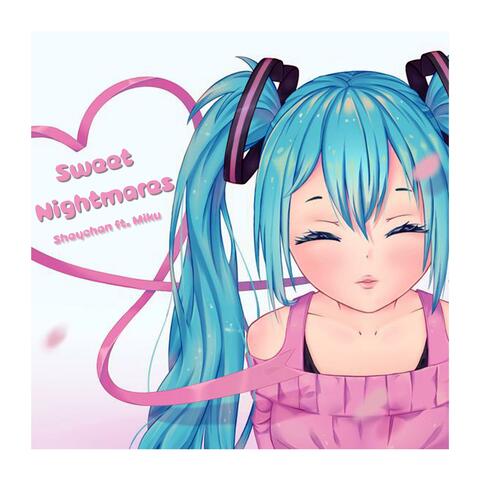 Sweet Nightmares