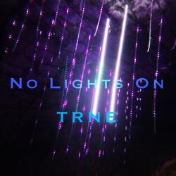 No Lights On
