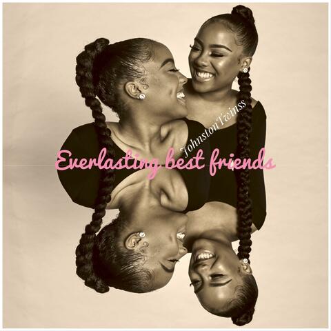 Everlasting Best Friends