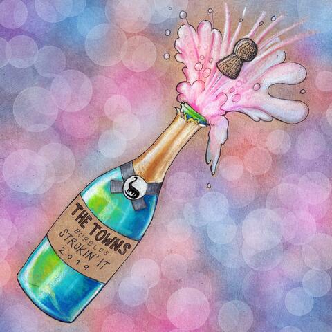 Strokin' It // Bubbles