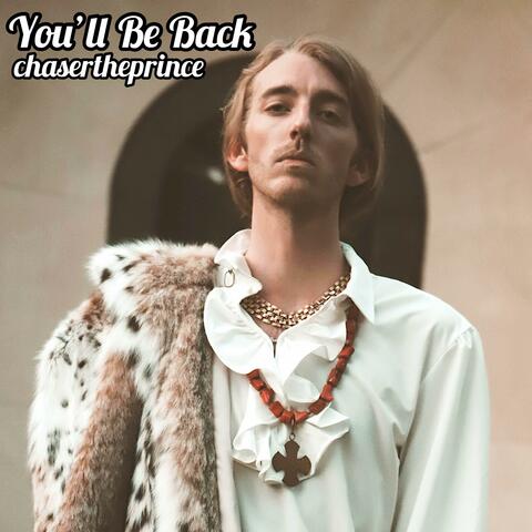 You'll Be Back