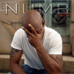 Numb, Pt. 2