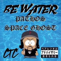 Be Water