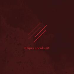 Stripes Speak Out