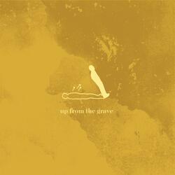 Up from the Grave