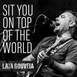 Sit You on Top of the World