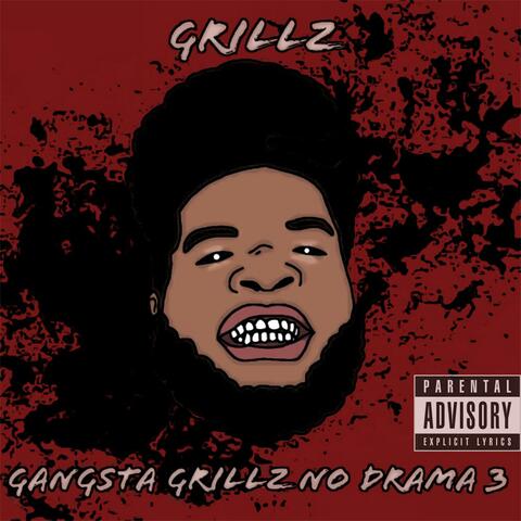 Gangsta Grillz No Drama 3