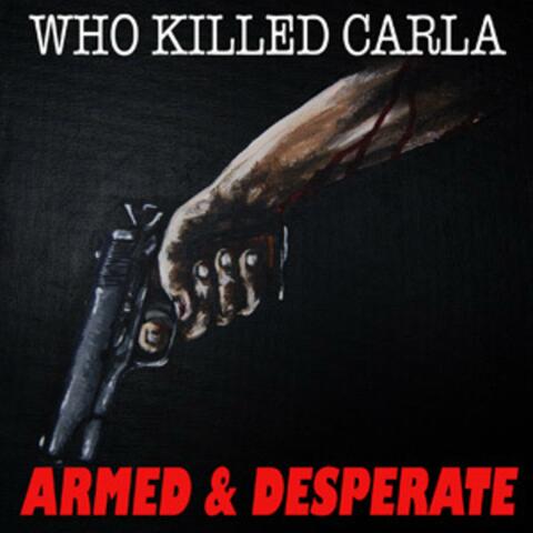 Armed & Desperate