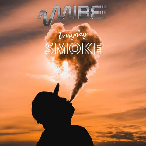Everyday Smoke