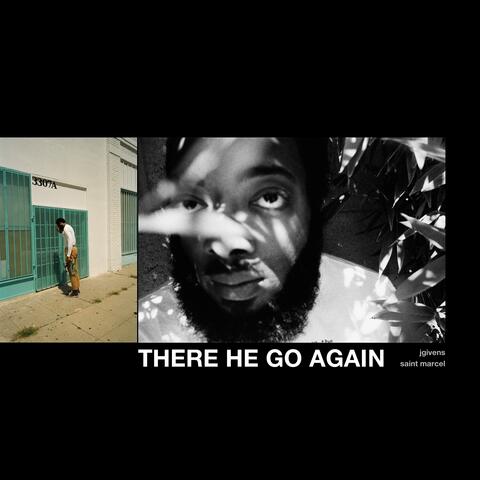 There He Go Again