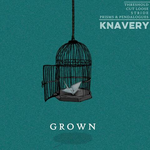 Grown