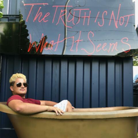The Truth Is Not What It Seems