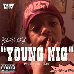 Young Nig (feat. Iamskywalka)