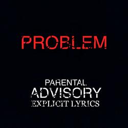 Problem