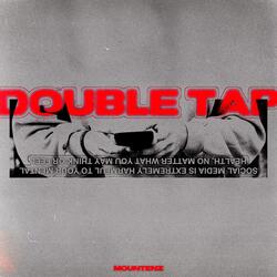 DOUBLE TAP