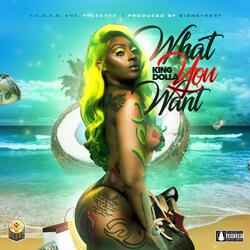 What You Want