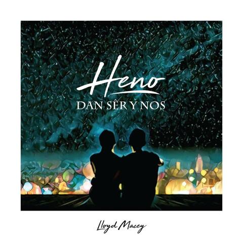 Heno Dan Sêr Y Nos