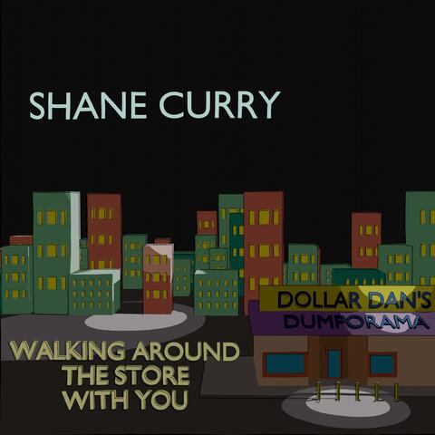 Walking Around the Store With You