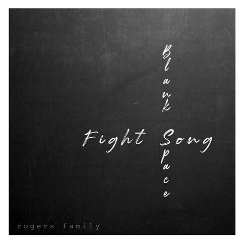 Fight Song/Blank Space