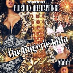 The Lingerie Killa