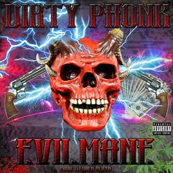 Dirty Phonk