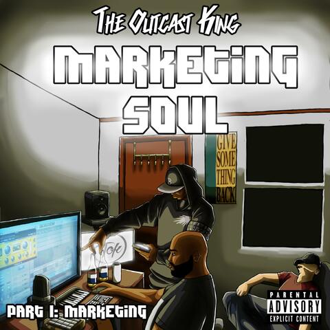 Marketing Soul, Pt. 1: Marketing