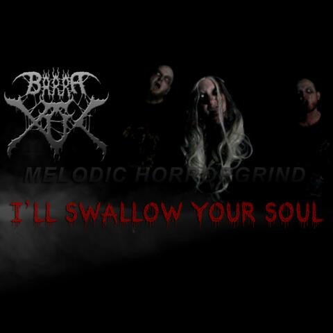 I'll Swallow Your Soul