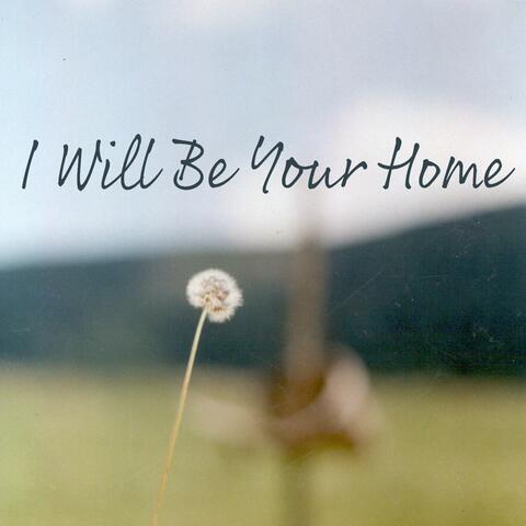 I Will Be Your Home (feat. Katie Norris)