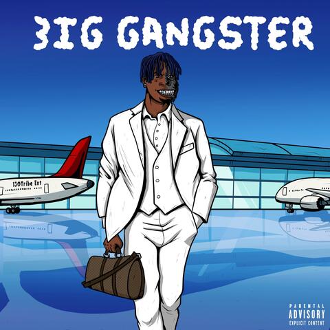 3ig Gangster