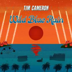 Wild Blue Ruin