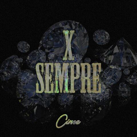 X Sempre