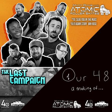 The Last Campaign and Our 48 (Original Film Soundtrack)