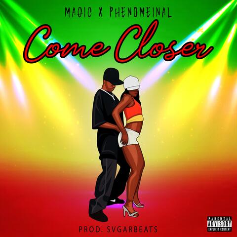 Come Close (Magic Perry)
