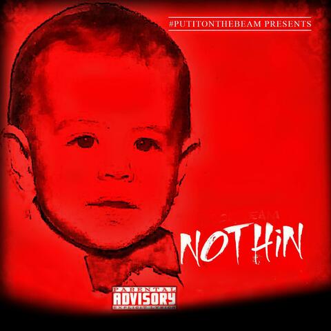 Nothin'