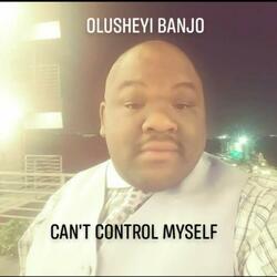 Can't Control Myself