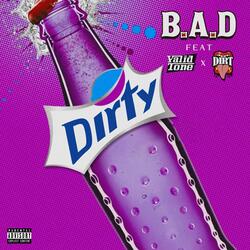 Dirty (feat. Kal Dirt & Valid Tone)