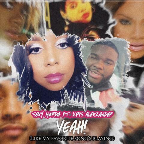 Yeah! (Like My Favorite Song's Playing) [feat. Kris Alexzander]