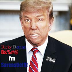 I'm Sarcastic